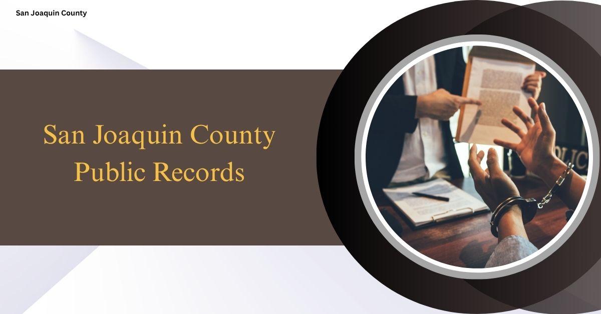 San Joaquin County Public Records